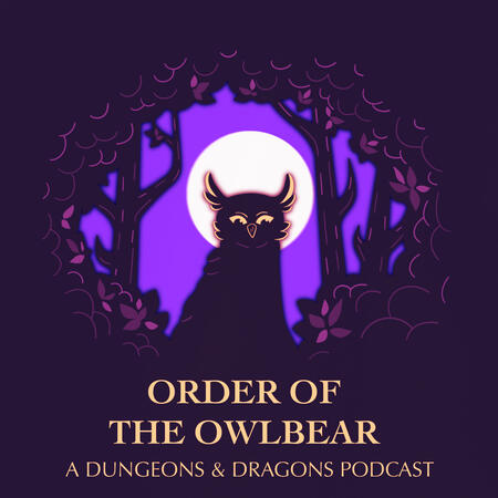 Order Of The Owlbear Podcast Cover